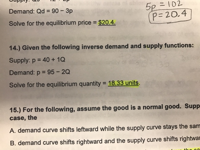 Solved Given the following inverse demand and supply