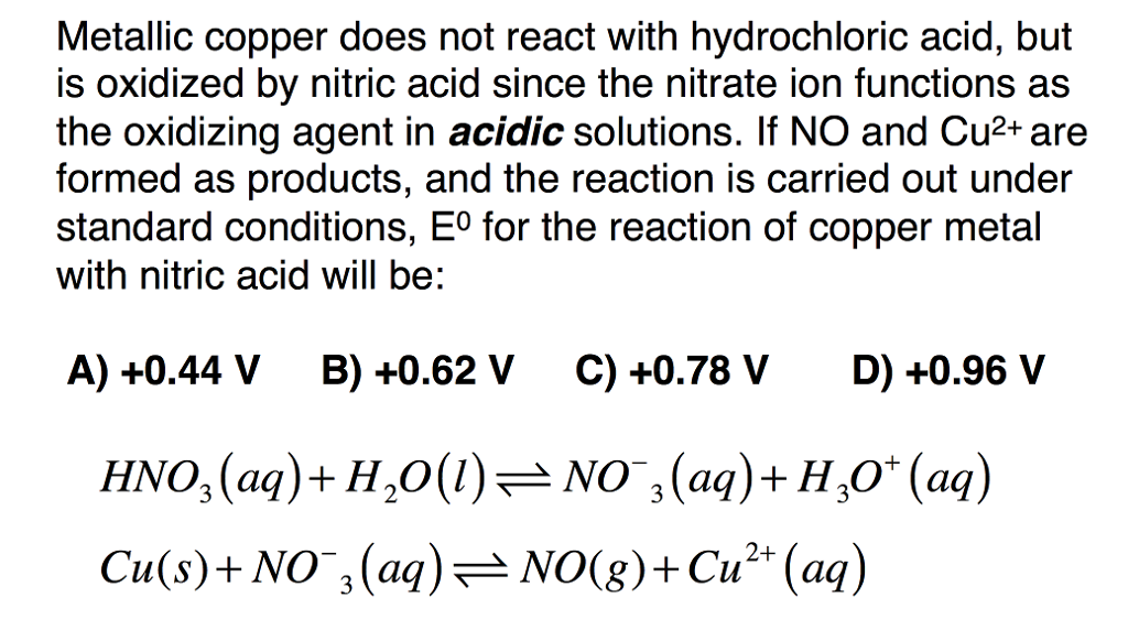 Solved Metallic copper does not react with hydrochloric