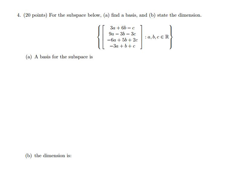 Solved For The Subspace Below, (a) Find A Basis, And (b) | Chegg.com