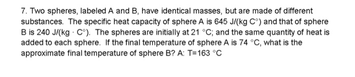 Solved Two Spheres, Labeled A And B, Have Identical Masses, | Chegg.com