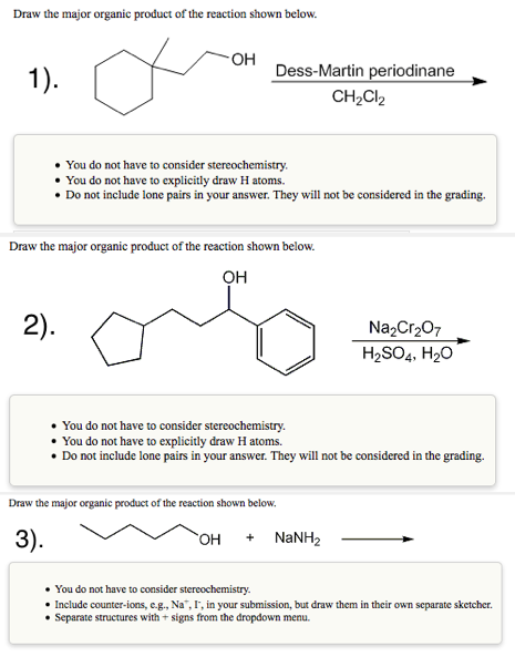 (Solved) - Draw the major organic product of the reaction shown below ...