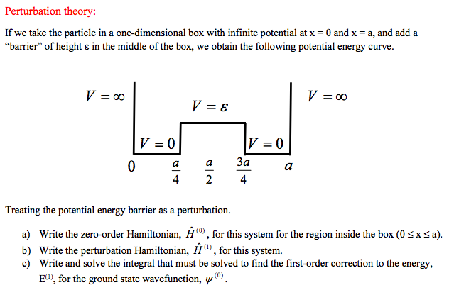 Perturbation Theory: If We Take The Particle In A | Chegg.com