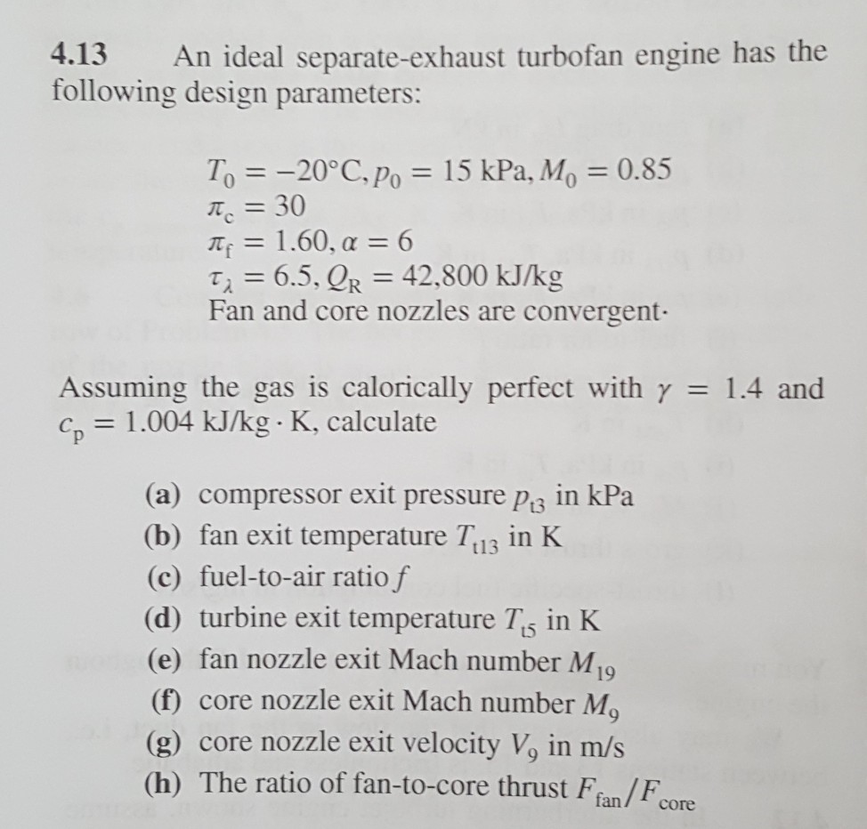 Solved 4.13 An ideal separate-exhaust turbofan engine has | Chegg.com