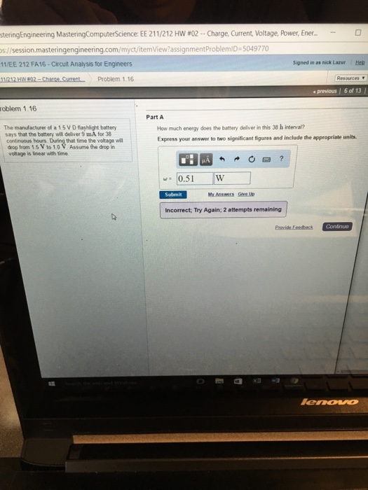 Solved The manufacturer of a 1.5 V D flashlight battery says