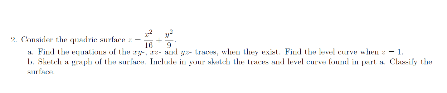 solved-consider-the-quadric-surface-z-x-2-16-y-2-9-chegg