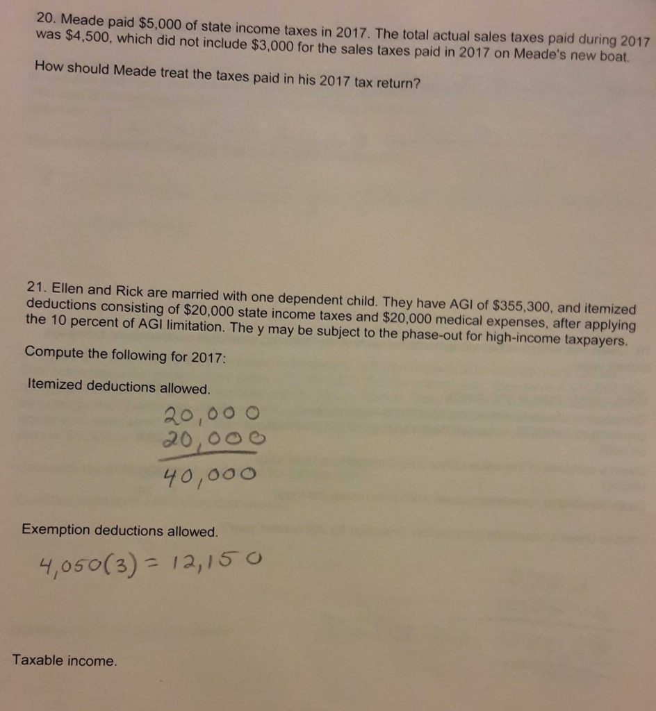 Solved 20. Meade paid 5,000 of state taxes in 2017.