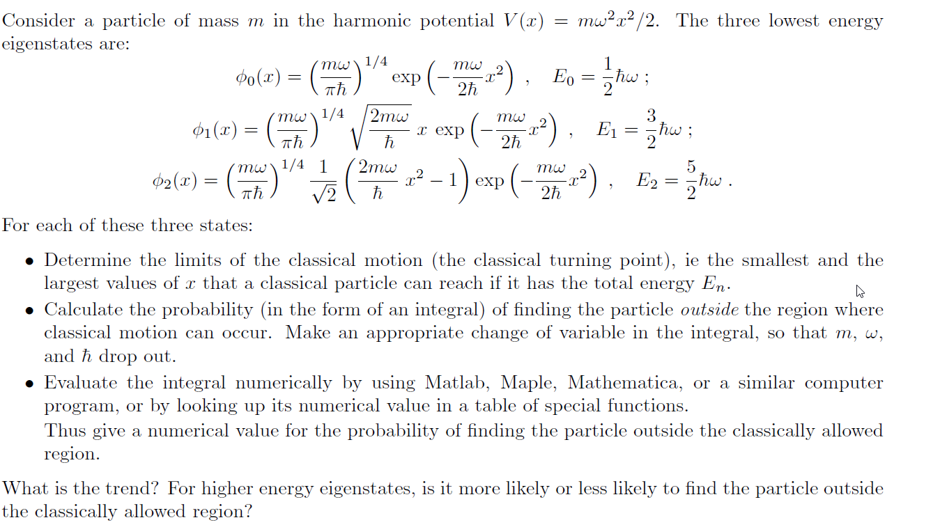 Consider a particle of mass m in the harmonic | Chegg.com