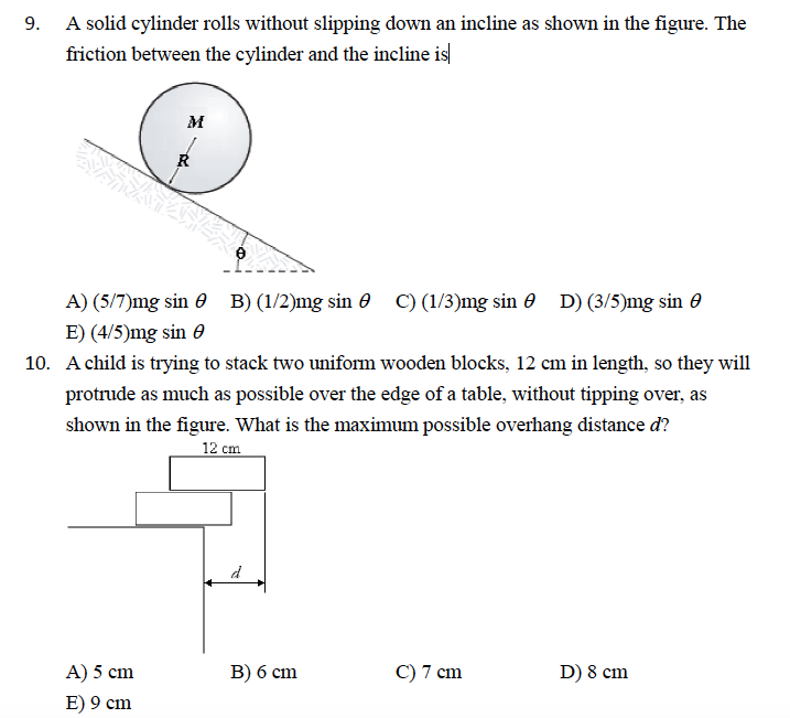 Solved 9 A solid cylinder rolls without slipping down an | Chegg.com