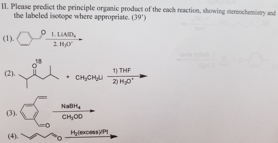 Solved Please predict the principle organic product of the | Chegg.com