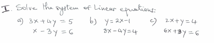 Solved Solve the system of Linear equations: a) 3x + 4y = 5 | Chegg.com