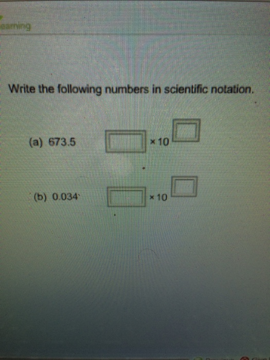 solved-write-the-following-numbers-in-scientific-notation-chegg