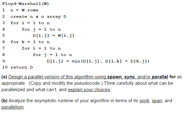 Floyd-Warshall(W) n = W.rows create n x n array D | Chegg.com