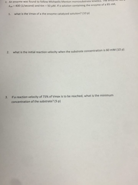 Solved An enzyme was found to follow Michaelis Menton | Chegg.com