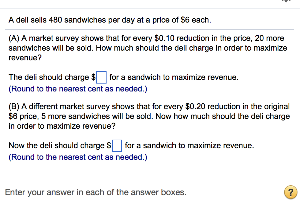 Solved A deli sells 480 sandwiches per day at a price of $6 | Chegg.com