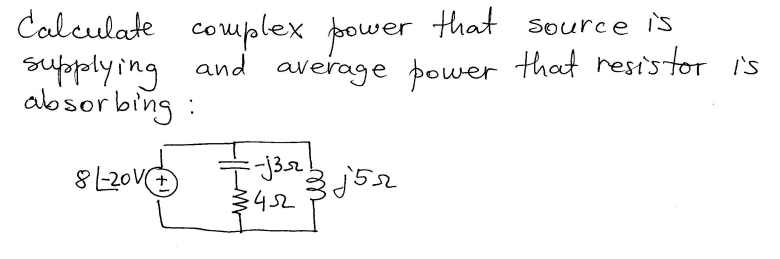 solved-calculate-complex-power-that-source-is-supplying-and-chegg