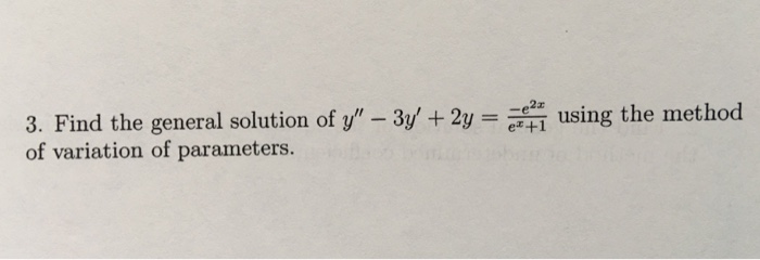 Solved Find the general solution of y