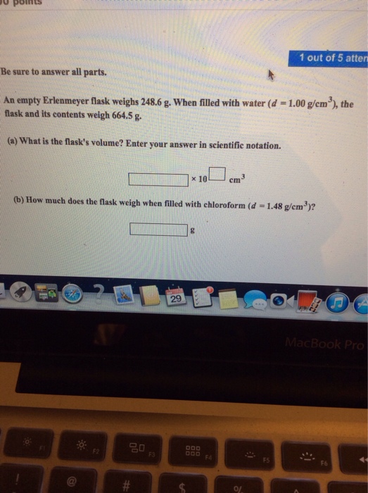 Solved An empty erlenmeyer flask weighs 248.6 g. When filled