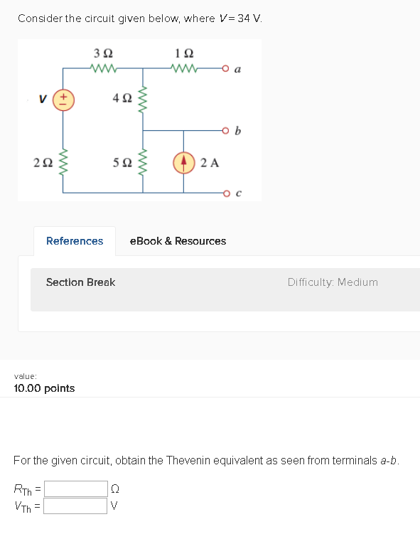 Solved Consider the circuit given below, where V= 34 V 3Ω 1Ω | Chegg.com