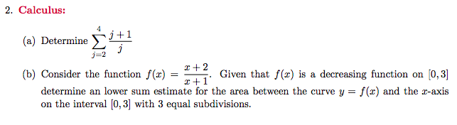 Solved 2. Calculus: j+1 (a) Determine 5 r+2 r+1 (b) Consider | Chegg.com