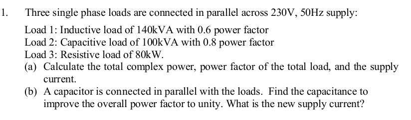 Solved Three single phase loads are connected in parallel | Chegg.com