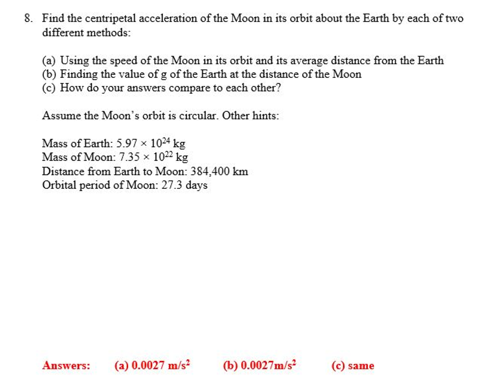 What Causes The Moon S Centripetal Acceleration