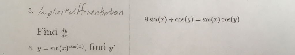 Solved Implicit Differentiation Find Dy Dx 6. Y= 