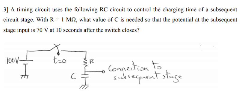 Solved 3] A timing circuit uses the following RC circuit to | Chegg.com