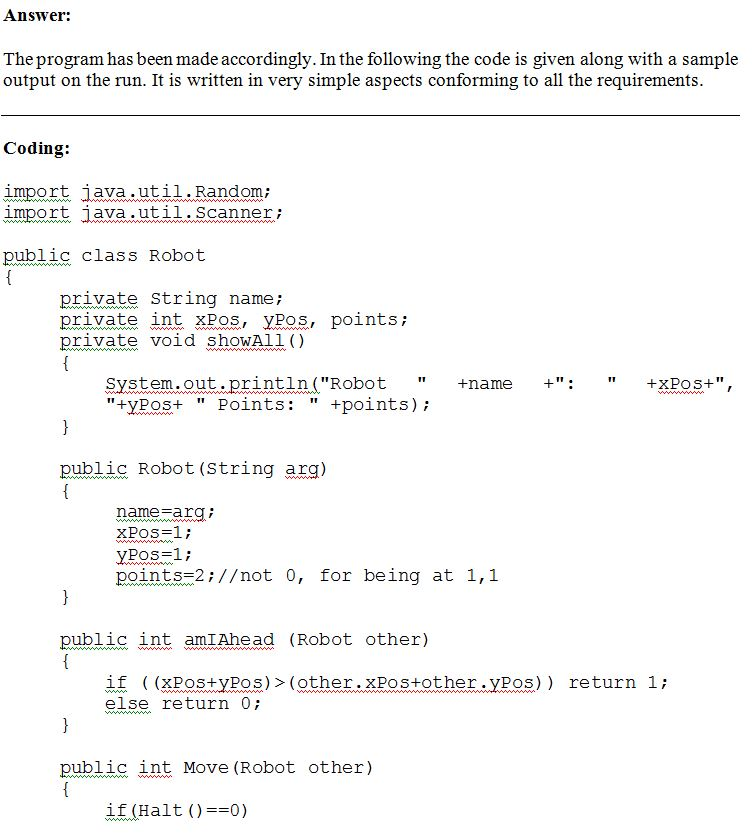 (Solved) - The objective is to build a simple robot game where the ...