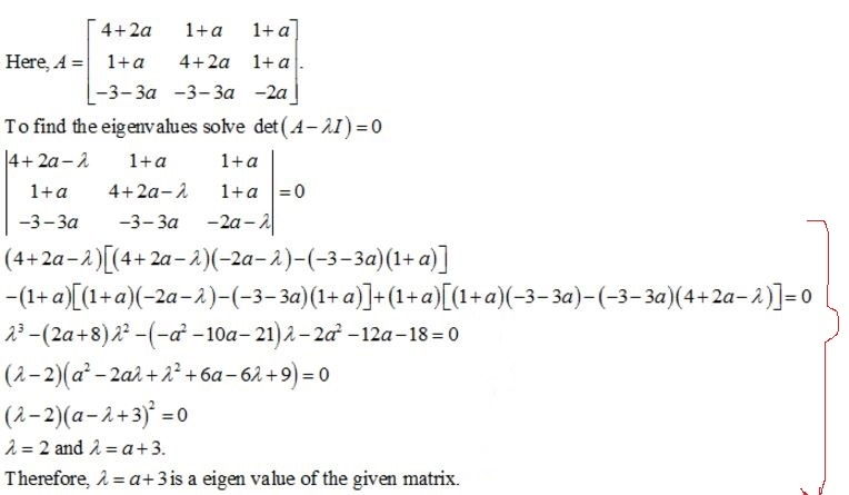 Solved 1+a] 1+a -2a 「4+2a 1+a Here, A =| 1+a -3-3a-3-3a 4+2a | Chegg.com