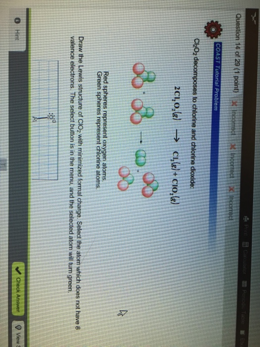 Solved Cl_2O_2 to chlorine and chlorine dioxide
