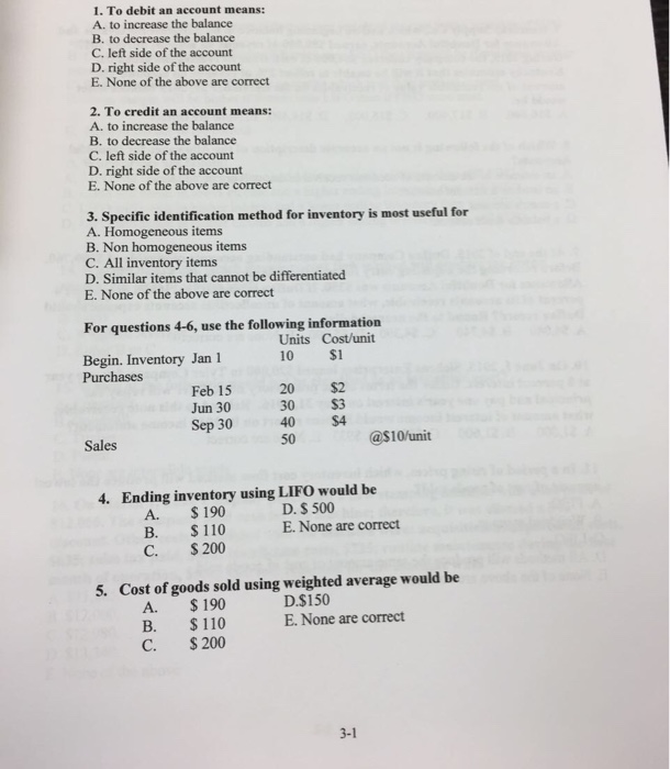 Solved 1. To debit an account means: A. to increase the | Chegg.com