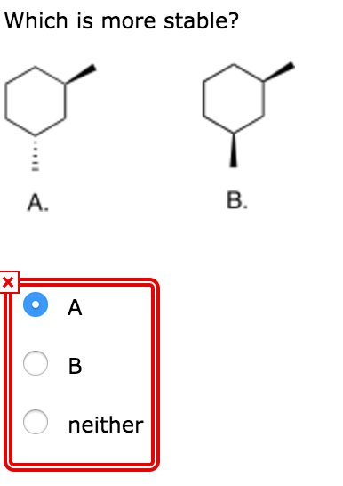 Solved Which Is More Stable? A B Neither | Chegg.com