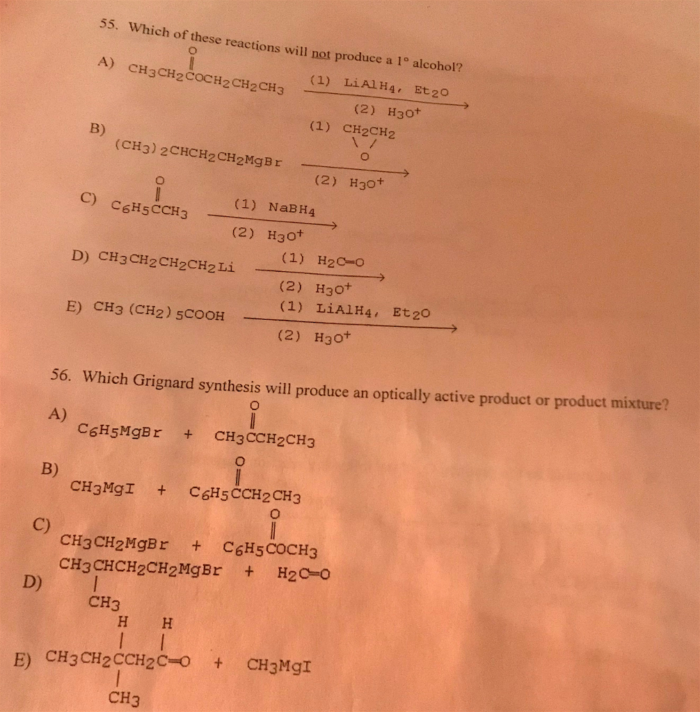 Solved 55. Whi ich of th ese reactions will not produce a 1° | Chegg.com