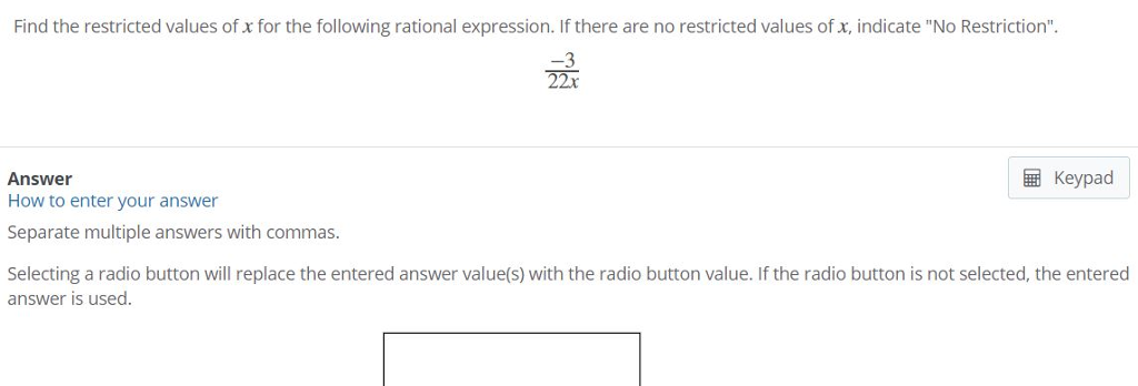 Solved Find the restricted values of x for the following | Chegg.com