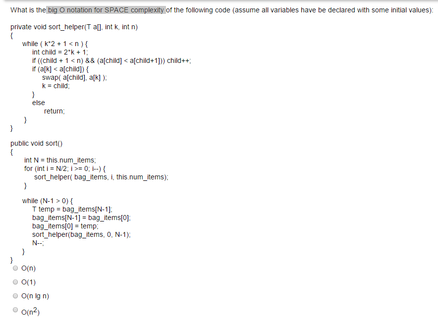 Solved What Is The Big O Notation For SPACE Complexity Of | Chegg.com