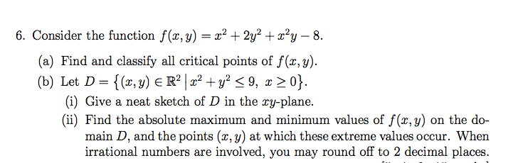 Solved 6. Consider the function f(x, y) = x^2 + 2y^2 + x^2y | Chegg.com