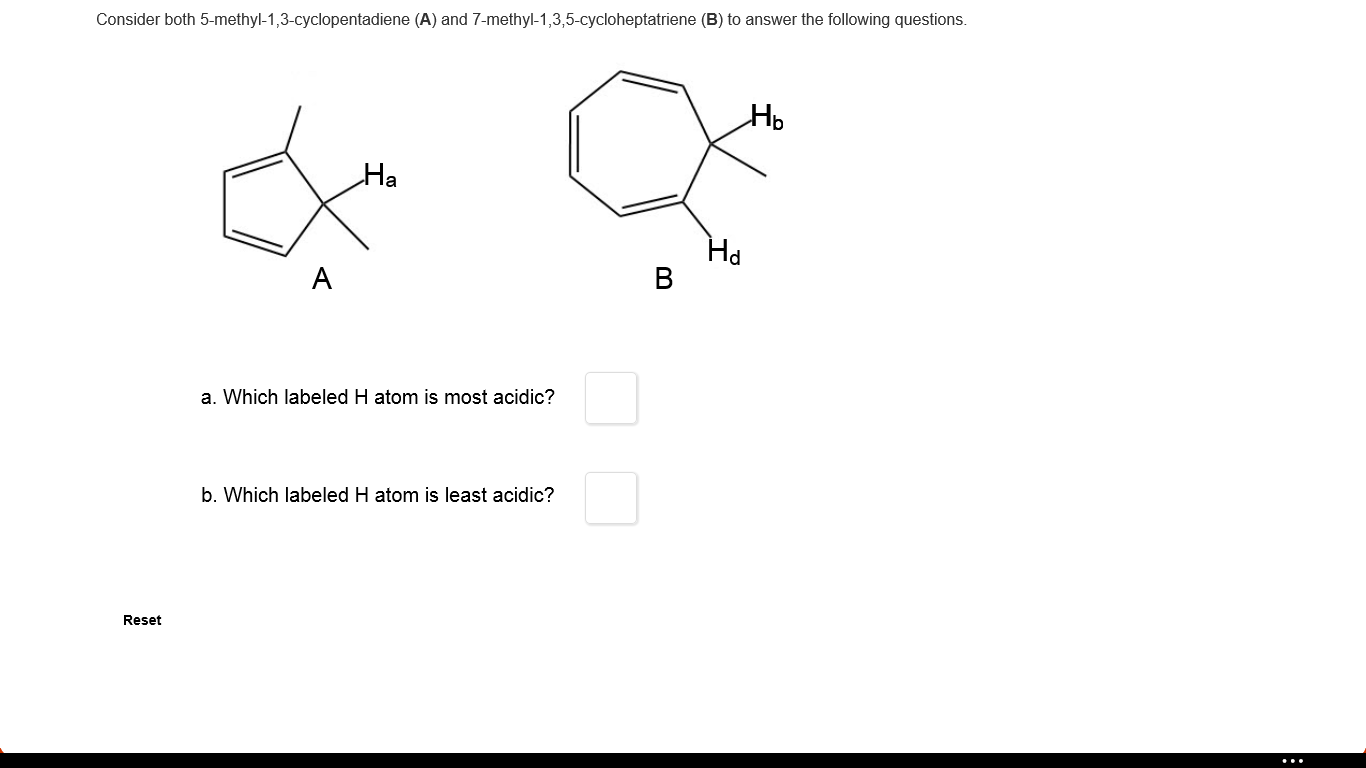 Solved: Consider Both 5-methyl-1,3-cyclopentadiene (A) And... | Chegg.com