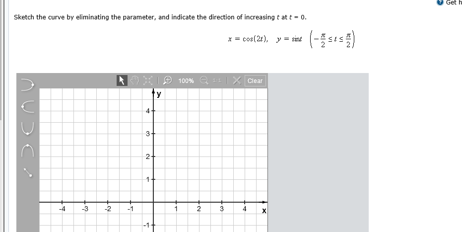 Solved Sketch the curve by eliminating the parameter, and | Chegg.com