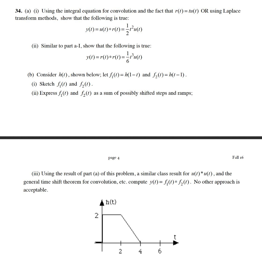 Solved Using the integral equation for convolution and the | Chegg.com