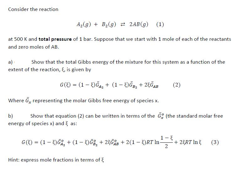 Solved Consider the reaction A2(g B2(g) 2AB(g) (1) at 500 K | Chegg.com
