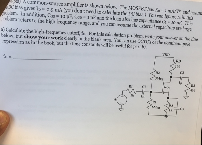 Solved B Pts) A Common-source Amplifier Is Shown Below. The | Chegg.com