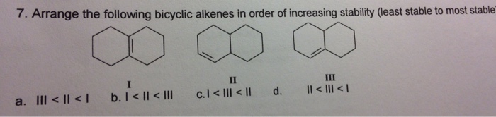 solved-7-arrange-the-following-bicyclic-alkenes-in-order-of-chegg