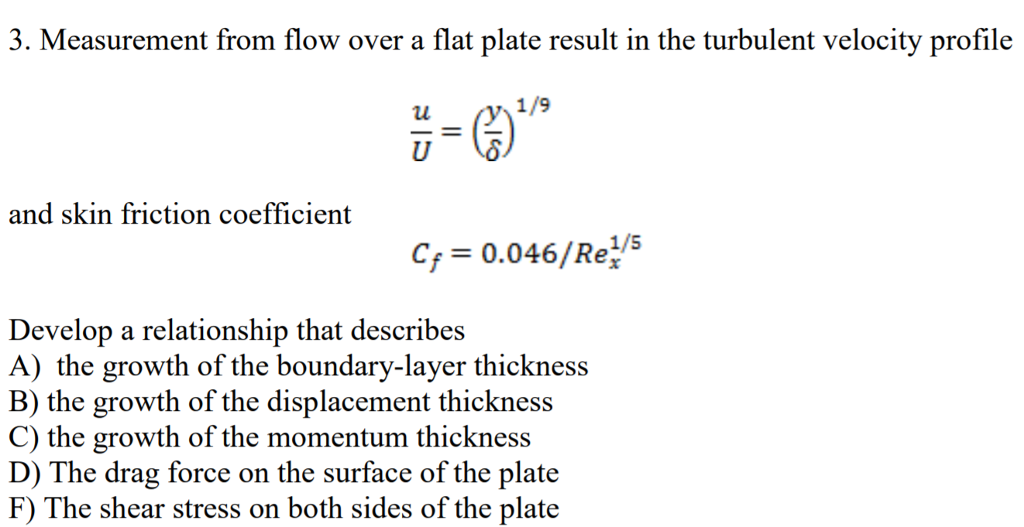 Solved 3. Measurement from flow over a flat plate result in | Chegg.com