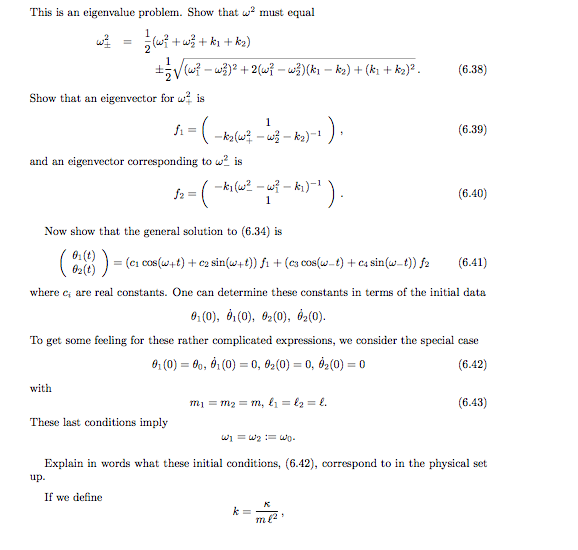 Solved This is an eigen value problem. Show that omega 2 | Chegg.com