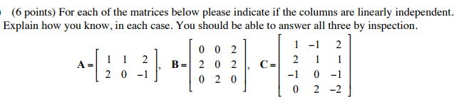 Solved (6 points) For each of the matrices below please | Chegg.com