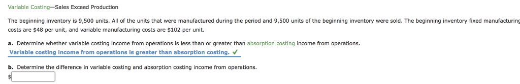 solved you can decrease the variable production costs ... Solved Variable Costing-Sales Exceed Production The | Chegg.com