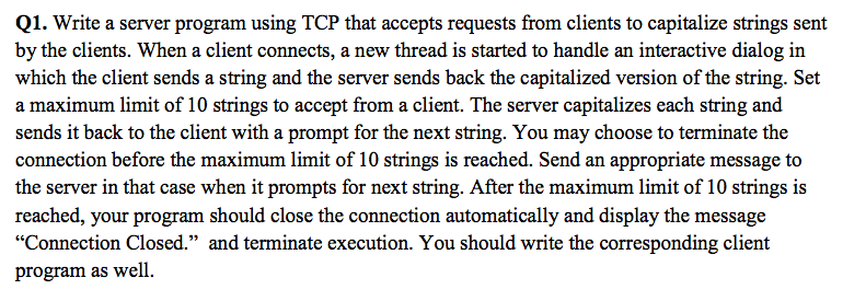 Solved Write a server program using TCP that accepts | Chegg.com