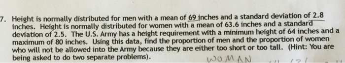 Solved Height is normally distributed for men with a mean of | Chegg.com