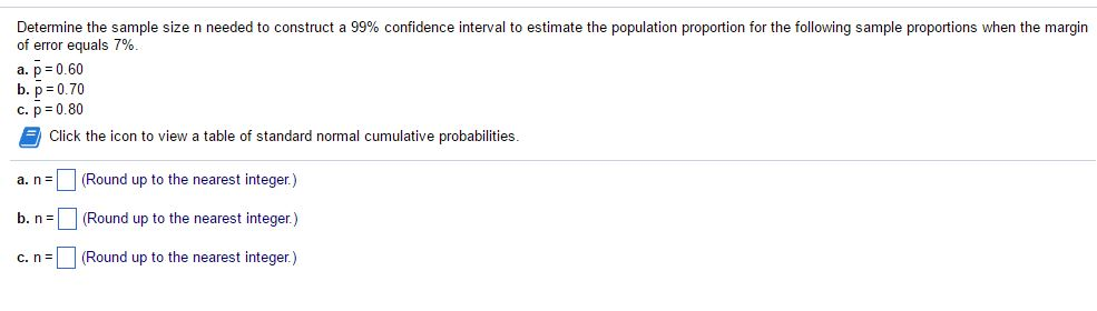 Solved Determine the sample size n needed to construct a 99% | Chegg.com