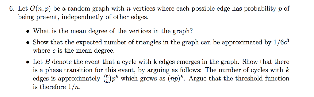 6. Let G(n,p) be a random graph with n vertices where | Chegg.com